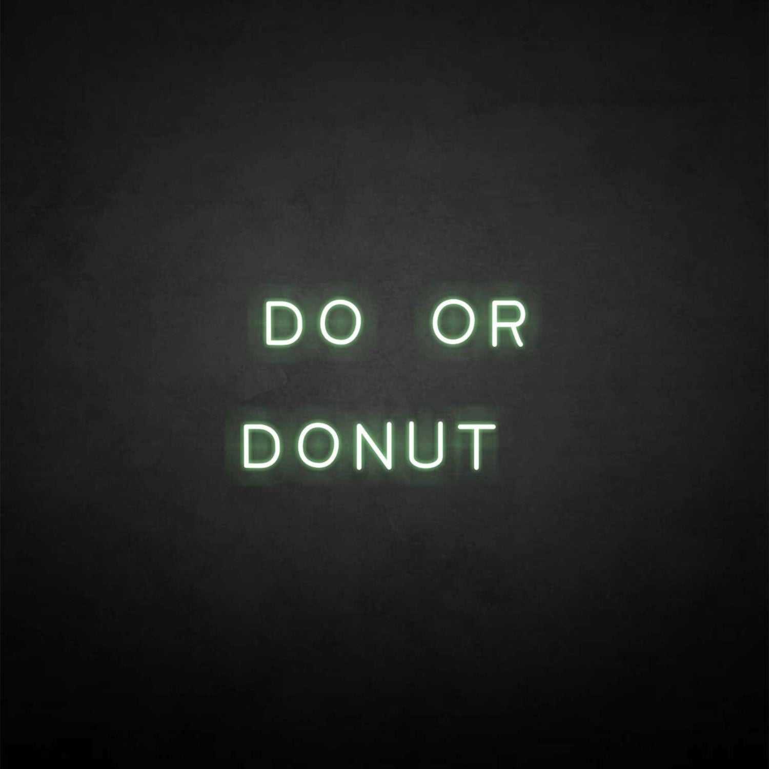Do Or Donut Neon Sign | Shineneon