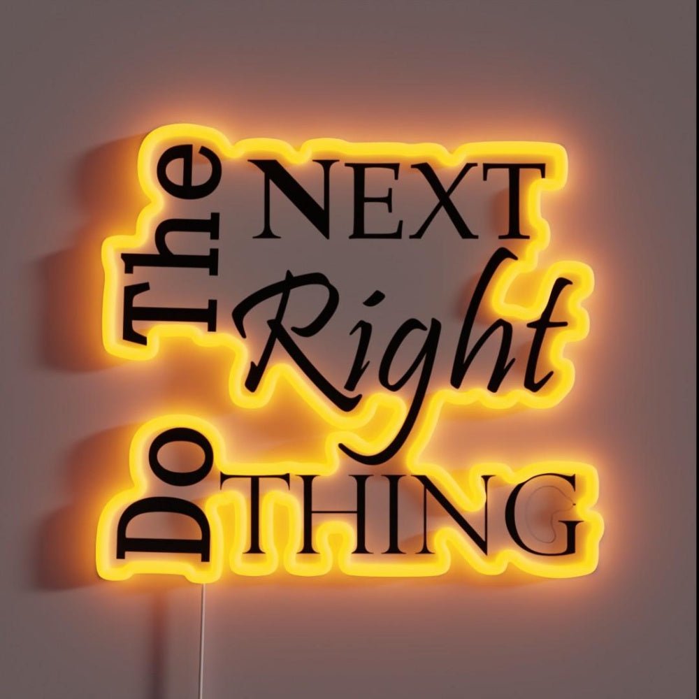 Do The Next Right Thing Alcoholics Slogan Rgb Led Neon Sign - Shineneon