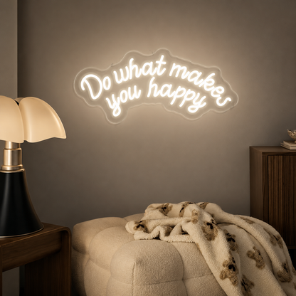 Do What Makes You Happy Wall Decor LED Neon Sign - 02 High-Converting Product Image
