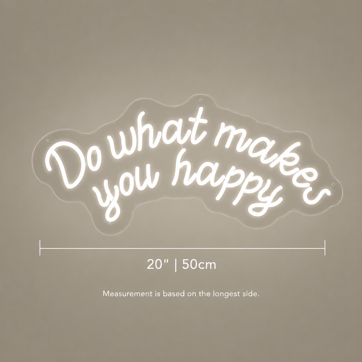 Do What Makes You Happy Wall Decor LED Neon Sign - 04 Size Image