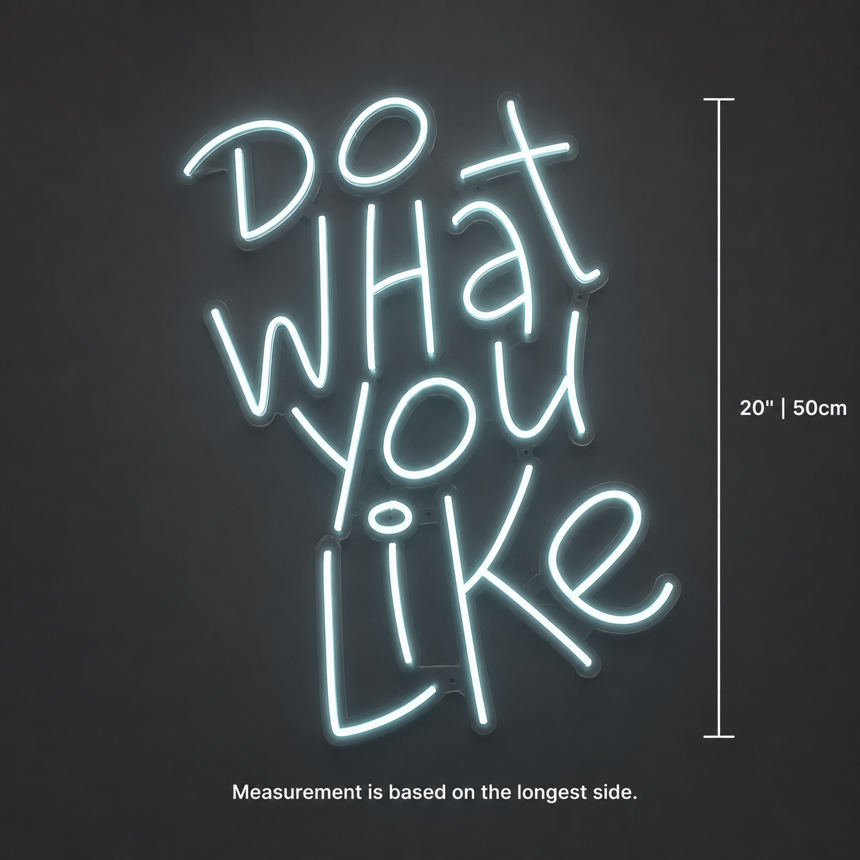 Do What You Like LED Neon Sign - 04 Size Image