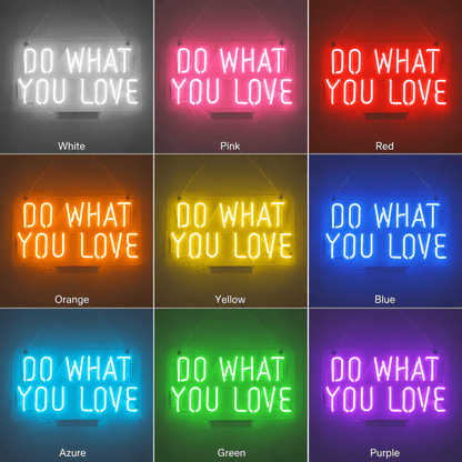 Do What You Love LED Neon Sign Bedroom Decor - Shineneon
