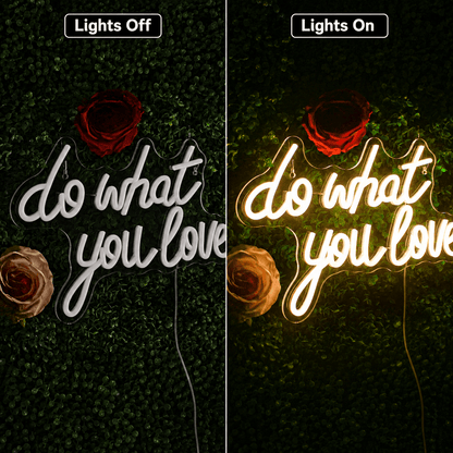 Do What You Love LED Neon Sign Living Room Decor - Shineneon