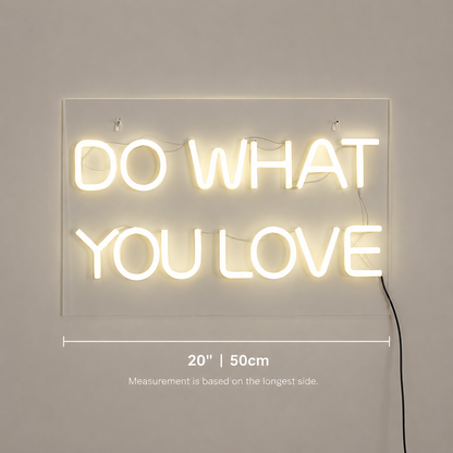 Do What You Love LED Neon Sign Wall Art - 04 Size Image