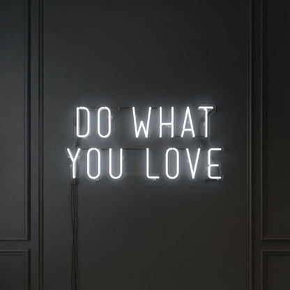 Do What You Love LED Neon Sign Wall Decor - 04 Size Image