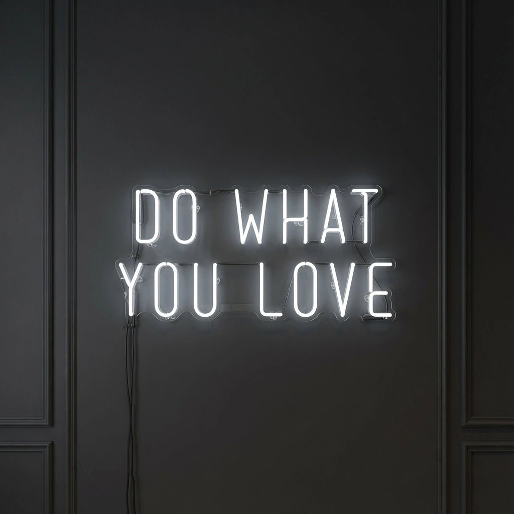 Do What You Love LED Neon Sign Wall Decor - Shineneon