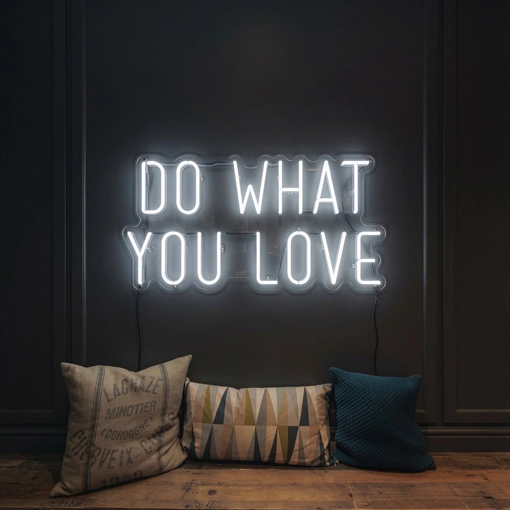 Do What You Love LED Neon Sign Wall Decor - Shineneon