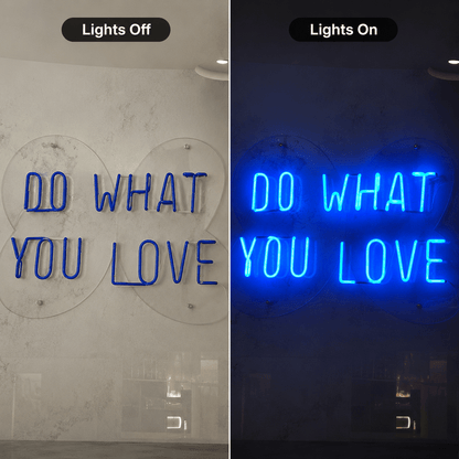 Do What You Love LED Neon Sign Wall Neon Sign - Shineneon