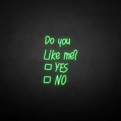Do You Like Me Neon Sign | Shineneon