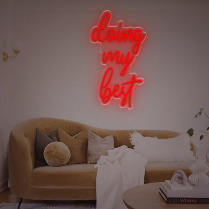 Doing My Best Led Neon Sign | Shineneon