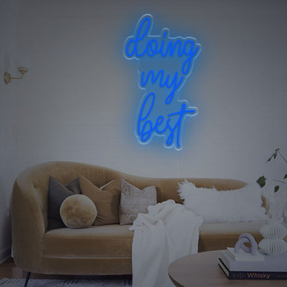 Doing My Best Led Neon Sign | Shineneon