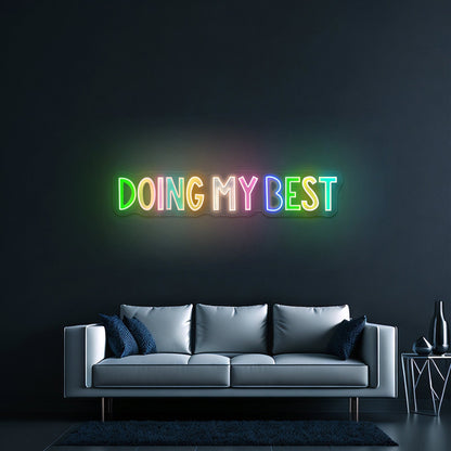 Doing My Best Positivity Lettering Neon Signs - Shineneon