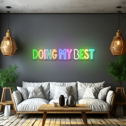 Doing My Best Positivity Lettering Neon Signs - Shineneon