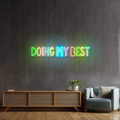 Doing My Best Positivity Lettering Neon Signs - Shineneon
