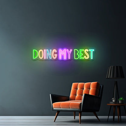 Doing My Best Positivity Lettering Neon Signs - Shineneon