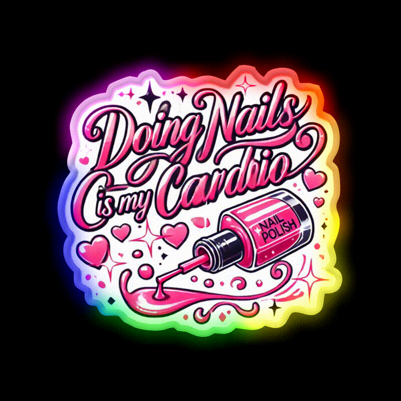 Doing Nails Is My Cardio Nail Salon Led Neon Sign Rgb Color - LED neon sign close-up detail