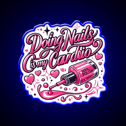 Doing Nails Is My Cardio Nail Salon Led Neon Sign Rgb Color - Shineneon