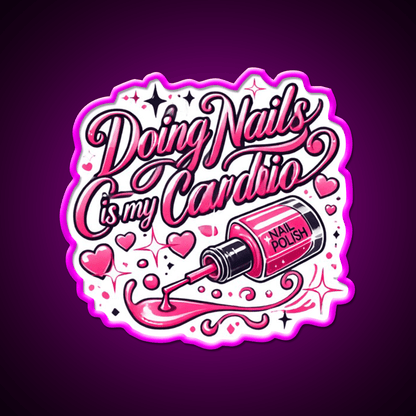 Doing Nails Is My Cardio Nail Salon Led Neon Sign Rgb Color - Shineneon