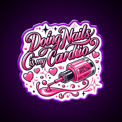 Doing Nails Is My Cardio Nail Salon Led Neon Sign Rgb Color - Shineneon