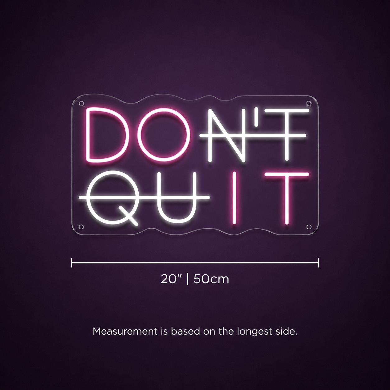 Don T Quit Wall Decor LED Neon Sign - 04 Size Image