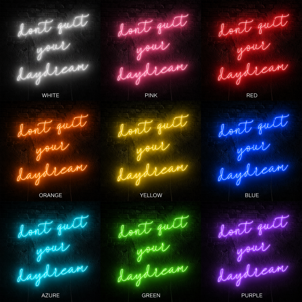 Don T Quit Your Daydream Wall Decor LED Neon Sign - 05 Color Grid