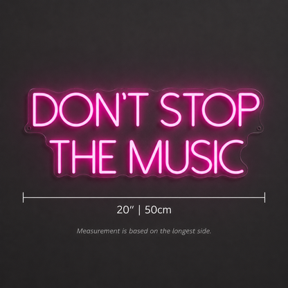 Don T Stop The Music Wall Decor LED Neon Sign - 04 Size Image