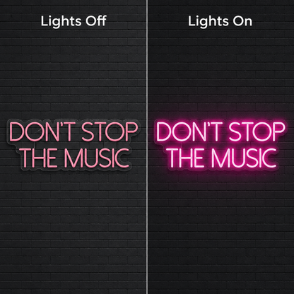 Don T Stop The Music Wall Decor LED Neon Sign - 06 Day Night Comparison