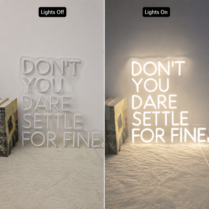 Don T You Dare Seattle For Fine LED Neon Sign - 06 Day Night Comparison