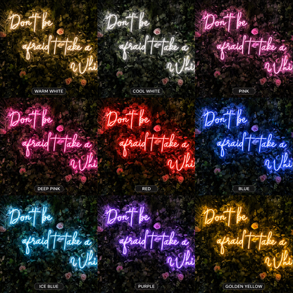 Don't Be Afraid To Take A Whisk LED Neon Sign - 05 Color Grid