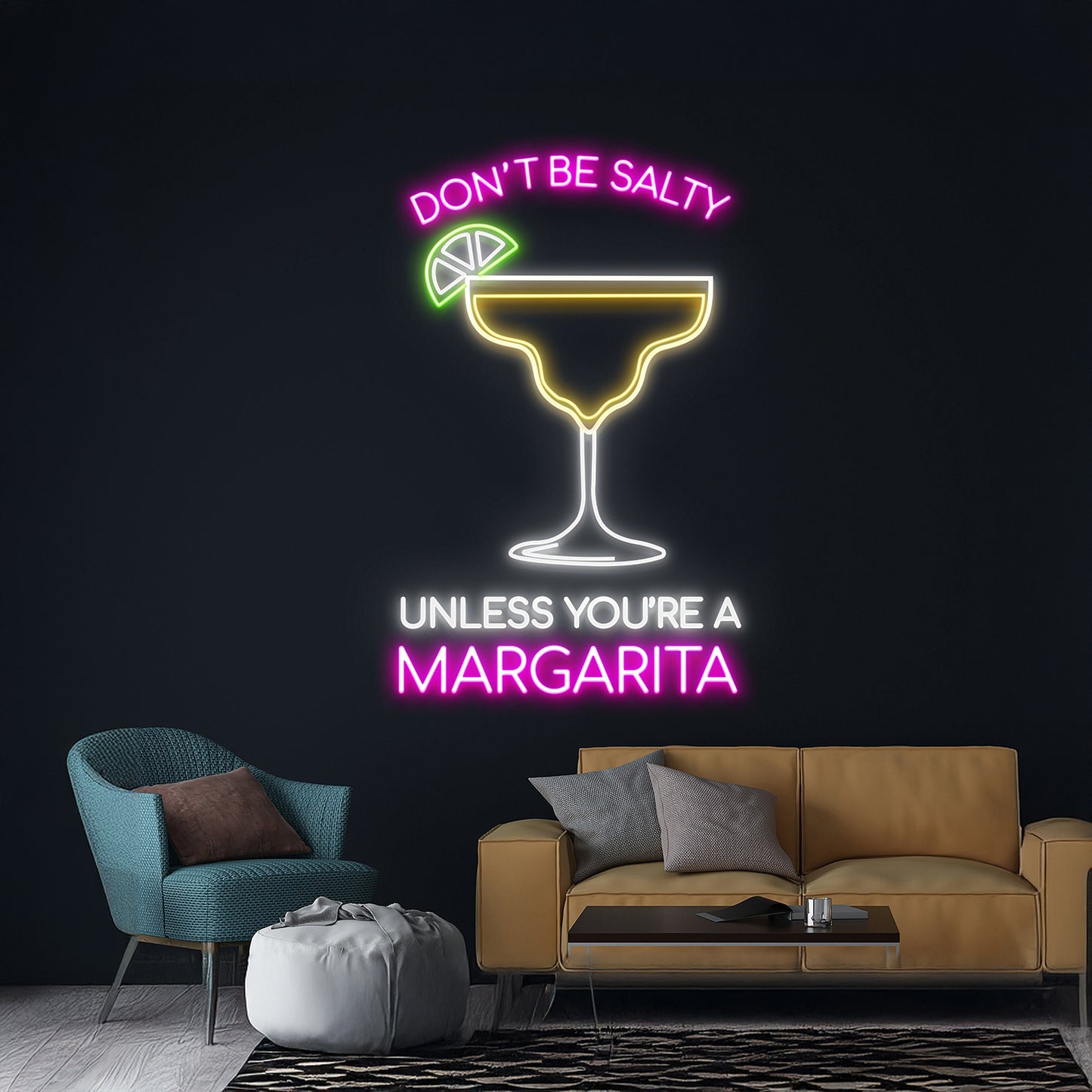 Dont Be Salty Unless Youre A Margarita Neon Sign