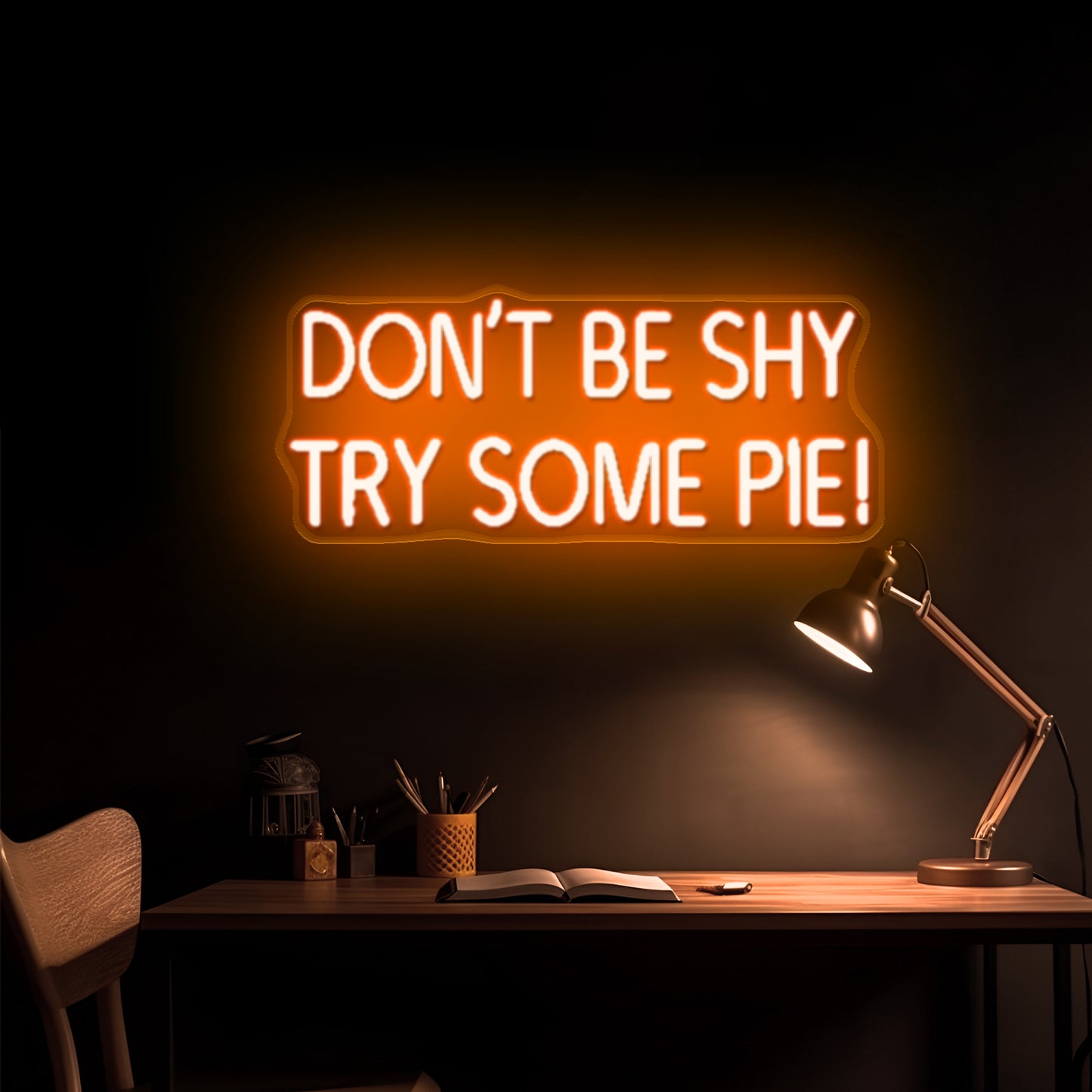 Dont be shy try some pie led neon signs