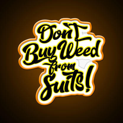 Dont Buy Weed From Suits Hemp Inspired Green Leaf Led Neon Sign Rgb Color
