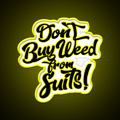 Dont Buy Weed From Suits Hemp Inspired Green Leaf Led Neon Sign Rgb Color