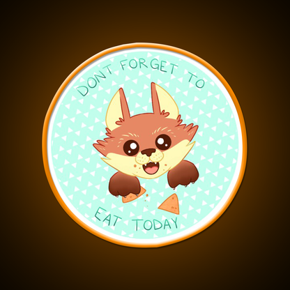 Dont Forget To Eat Fox Snack Food Led Neon Sign Rgb Color