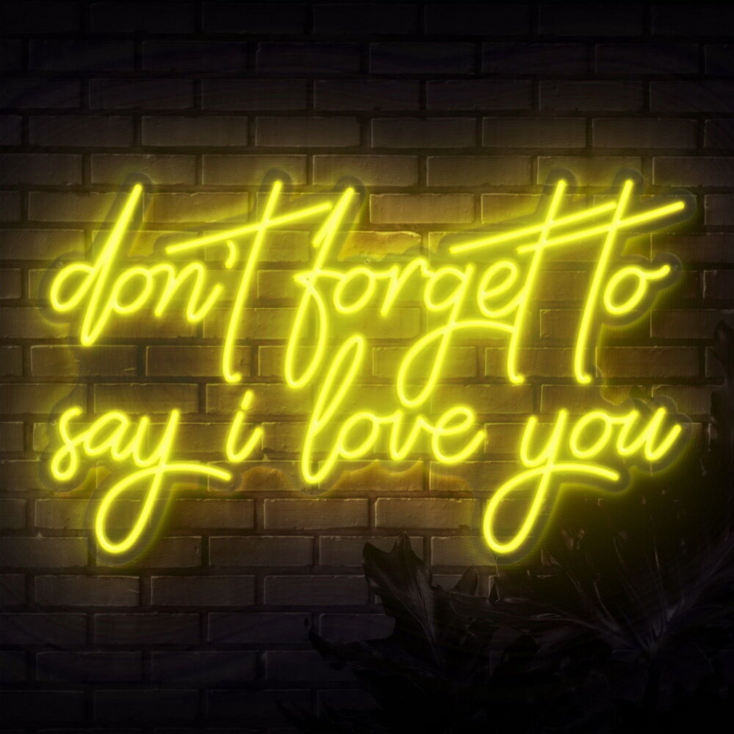 Dont Forget To Say I Love You Neon Sign | Shineneon