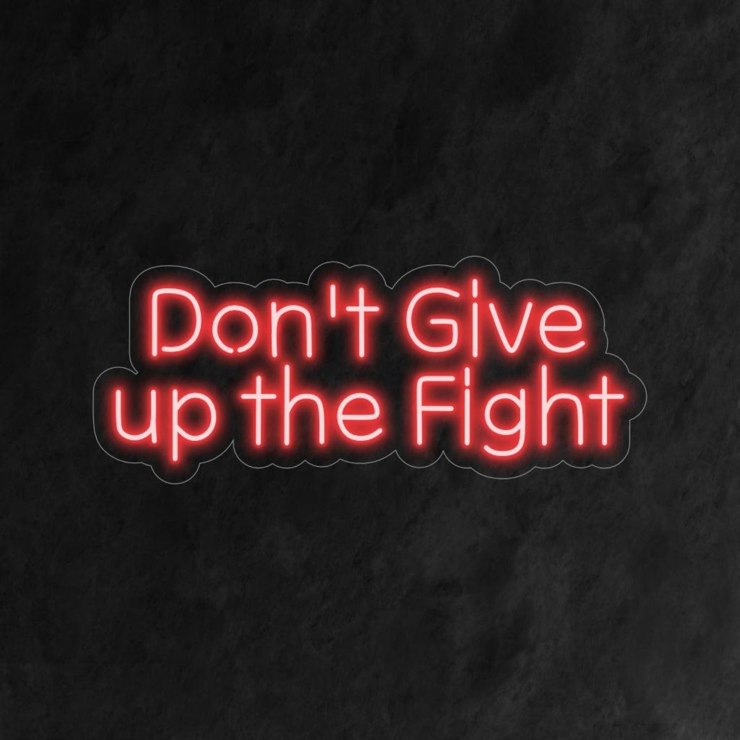 Dont Give Up Fight Red Led Neon Sign For Gym Studio Decor | Shineneon