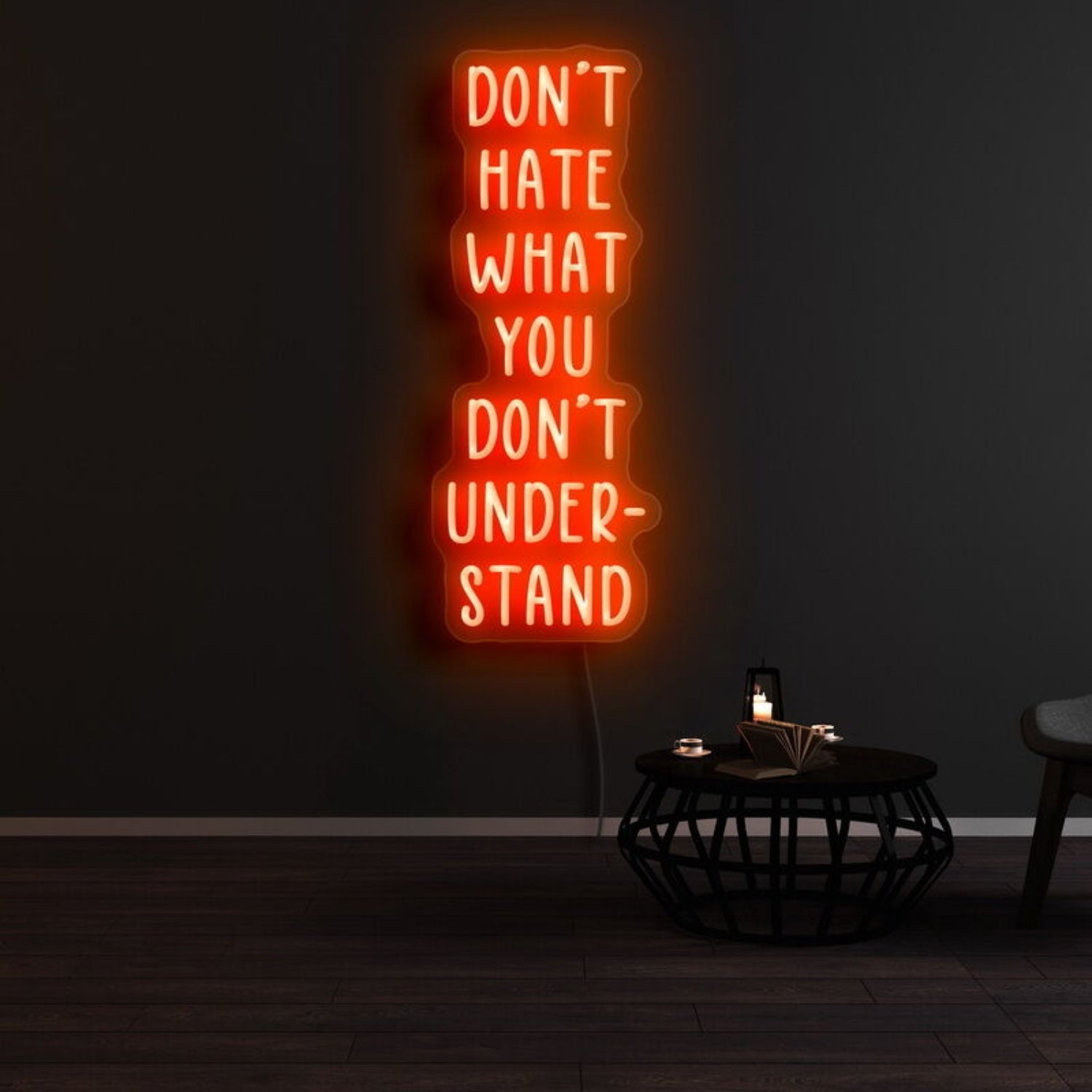 Dont Hate What You Dont Understand Led Neon Sign - Shineneon
