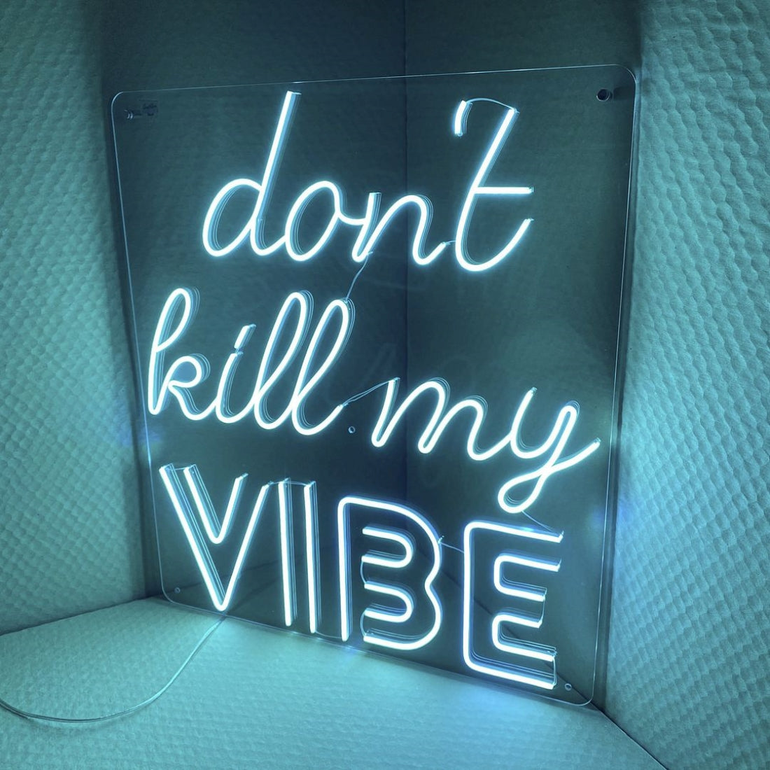 Dont Kill My Vibe Led Sign Business Neon Sign