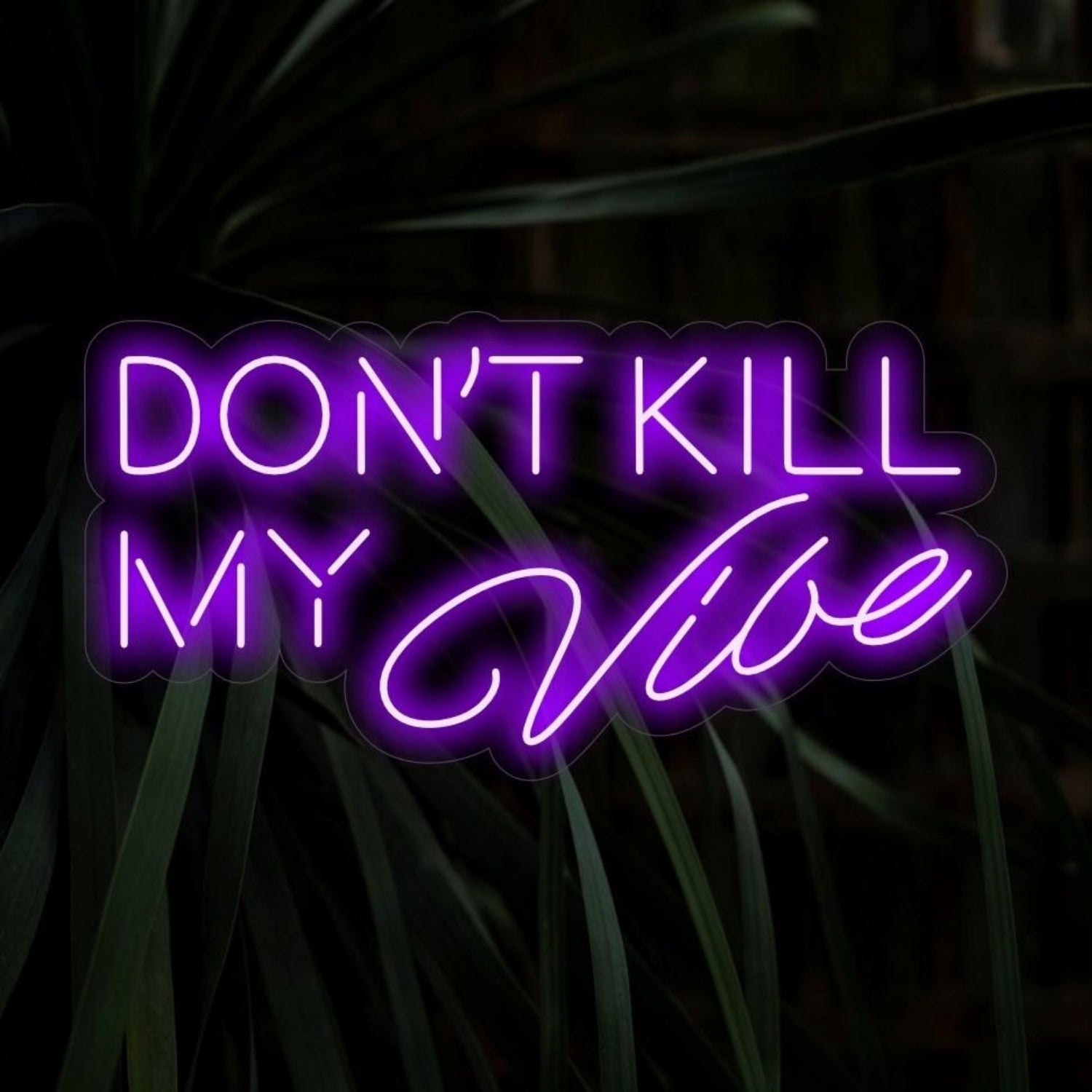 Dont Kill My Vibe Purple Led Neon Sign With Mix-Style Fonts For Home Decor | Shineneon