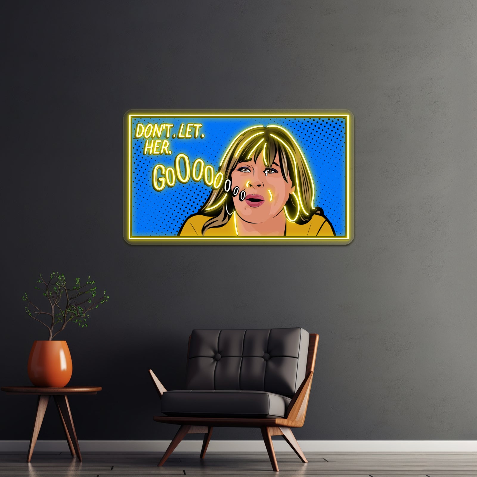 Dont Let Her Go Peter Weber Mom Pop Artwork Custom Neon Signs