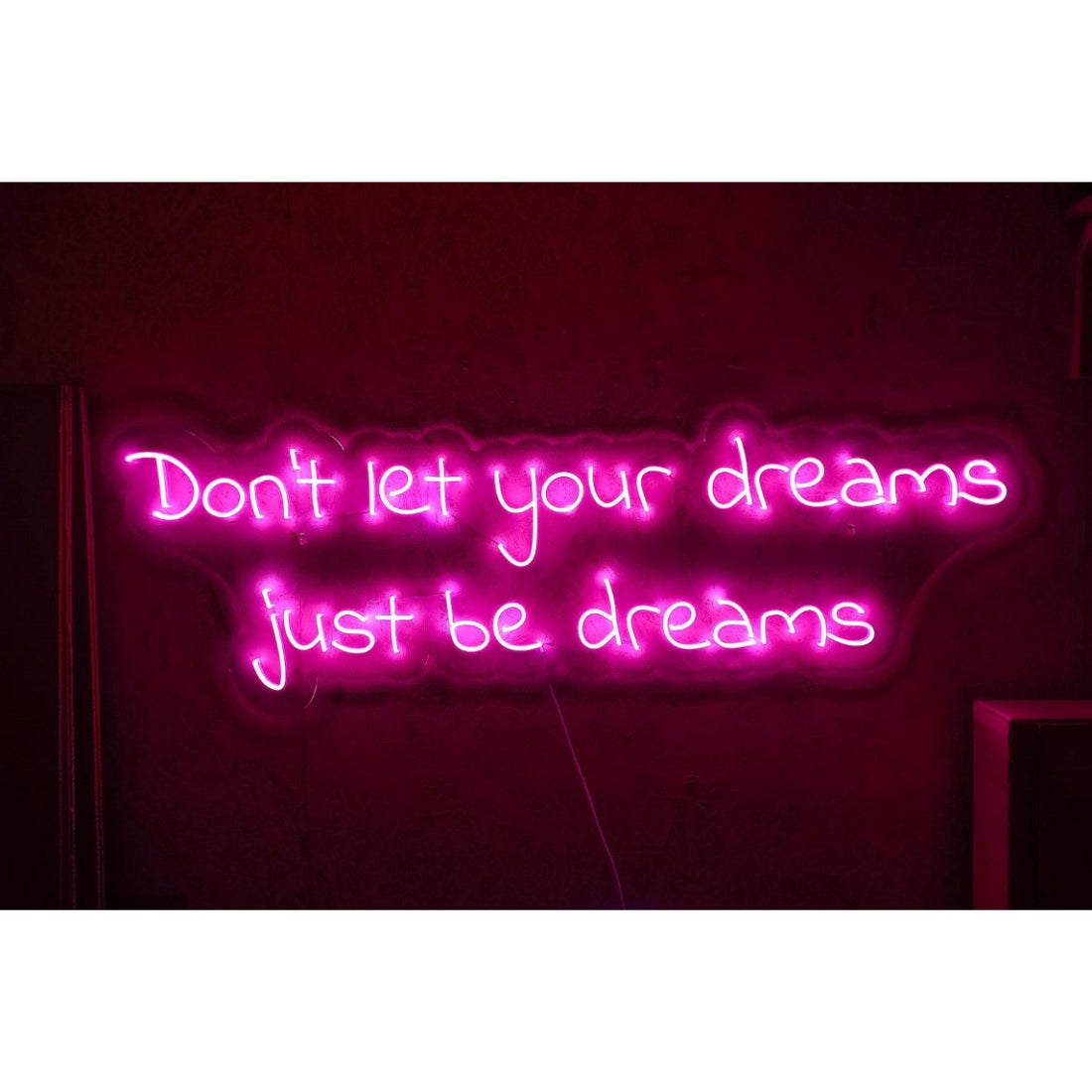 Dont Let Your Dreams Just Be Dreams Led Sign Business Neon Sign