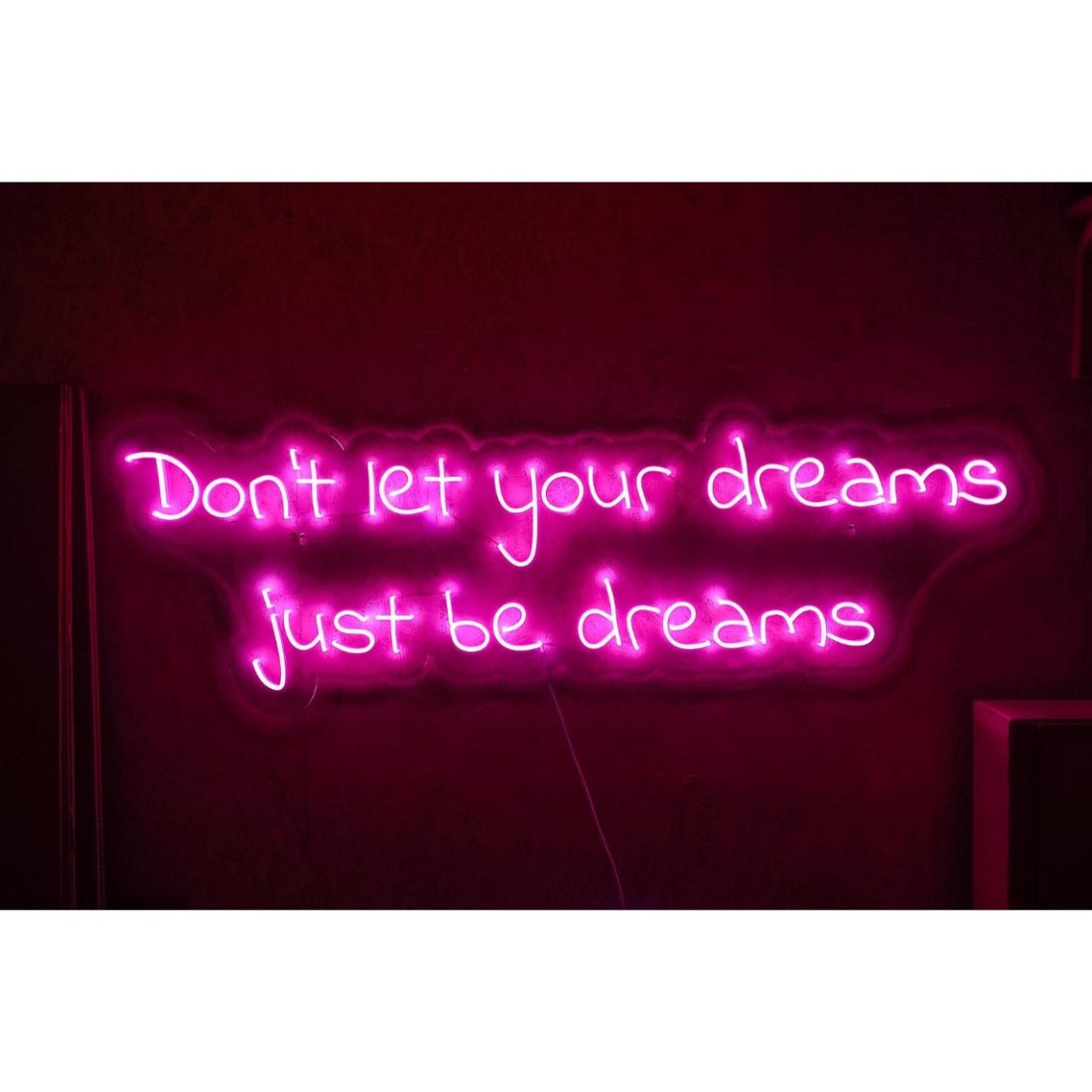 Dont Let Your Dreams Just Be Dreams Led Sign Business Neon Sign - Shineneon