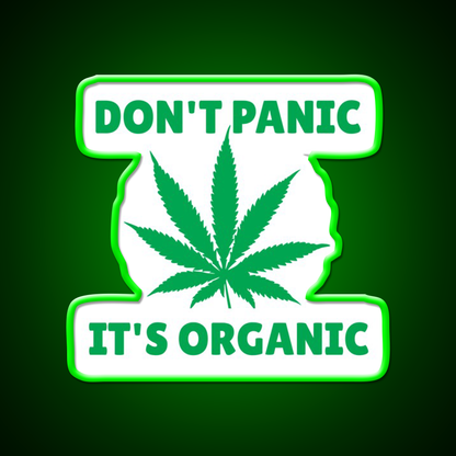 Dont Panic Its Oranic Hemp Inspired Green Leaf Led Neon Sign Rgb Color