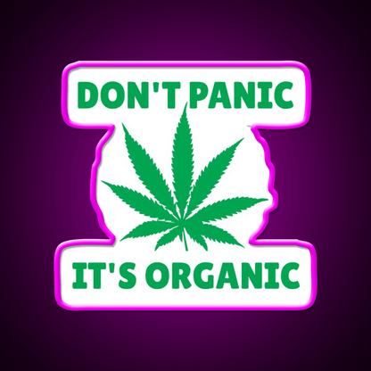 Dont Panic Its Oranic Hemp Inspired Green Leaf Led Neon Sign Rgb Color - Shineneon