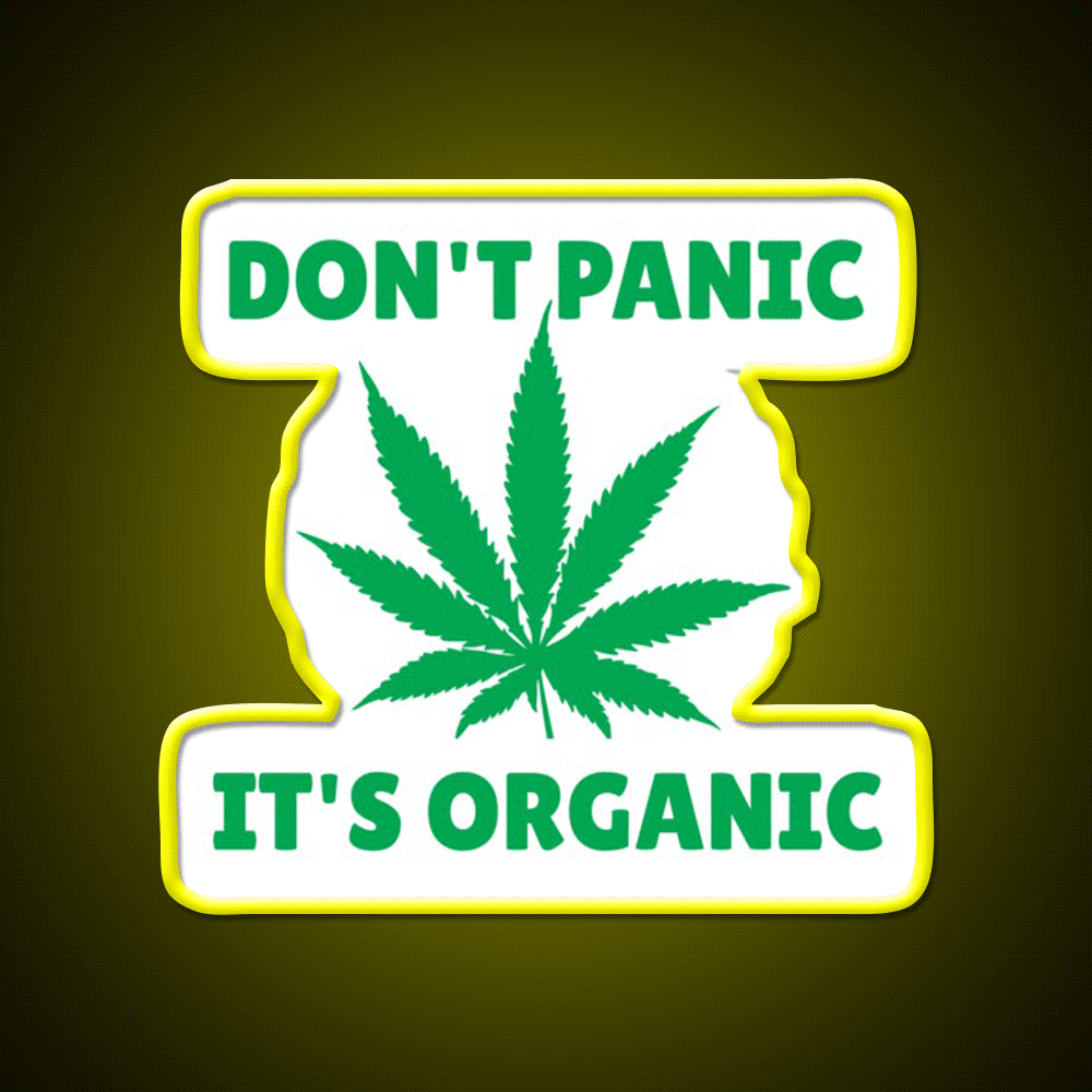 Dont Panic Its Oranic Hemp Inspired Green Leaf Led Neon Sign Rgb Color