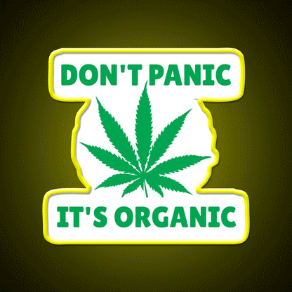 Dont Panic Its Oranic Hemp Inspired Green Leaf Led Neon Sign Rgb Color