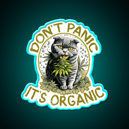 Dont Panic Its Organic Cat Hemp Inspired Green Leaf Led Neon Sign Rgb Color - Shineneon