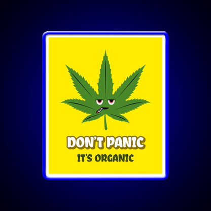 Dont Panic Its Organic I Organic Leaves Green Leaf Led Neon Sign Rgb Color