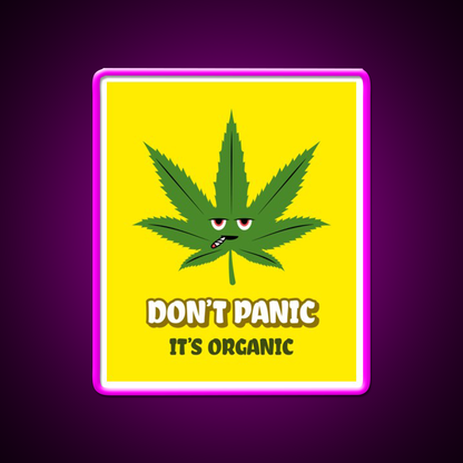 Dont Panic Its Organic I Organic Leaves Green Leaf Led Neon Sign Rgb Color