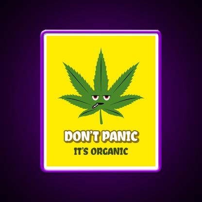 Dont Panic Its Organic I Organic Leaves Green Leaf Led Neon Sign Rgb Color